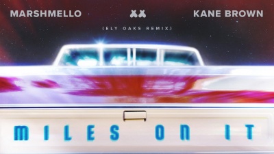 Kane Brown、Marshmello - Miles On It