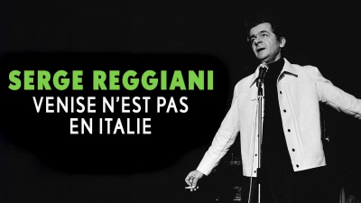 Serge Reggiani - Venise n'est pas en Italie