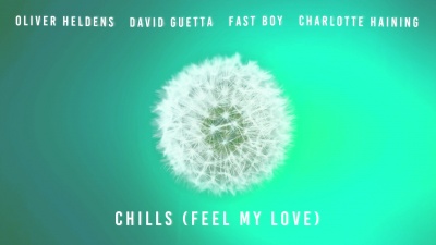 David Guetta、Charlotte Haining、HI-LO、FAST BOY - Chills(Feel My Love)