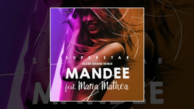Mandee、Maria Mathea - Superstar