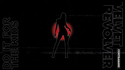 Velvet Revolver - Do It For The Kids