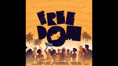 Khanyisa、Blaq Diamond、Marcus MC、Sykes、MalumNator、Scotts Maphuma、LeeMckrazy、Thulani Way - Freedom