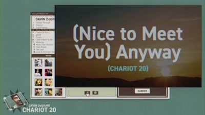 Gavin DeGraw - (Nice to Meet You) Anyway (Chariot 20)