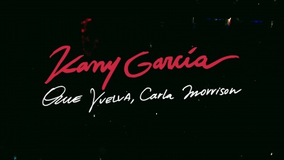 Kany García、Carla Morrison - Que Vuelva