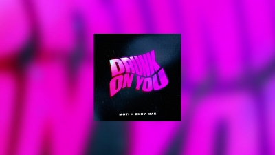 MOTi、Enny-Mae - Drunk On You