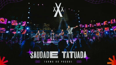 Turma do Pagode - Saudade Tatuada