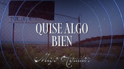 Majo Aguilar - Quise Algo Bien