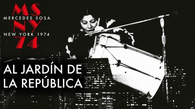 Mercedes Sosa - Al Jardín de la República