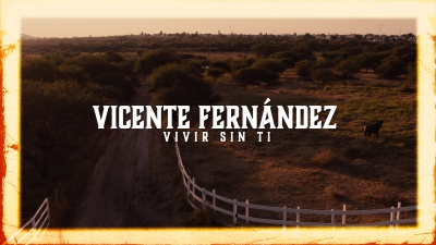 Vicente Fernández - Vivir Sin Ti