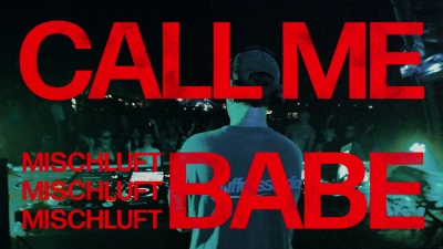 mischluft - Call Me Babe