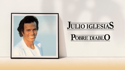 Julio Iglesias - Pobre Diablo