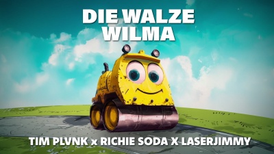 Tim PLVNK、Richie Soda、Laserjimmy - Die Walze Wilma