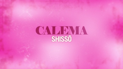 Calema - Shissô