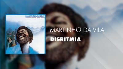 Martinho Da Vila - Disritmia