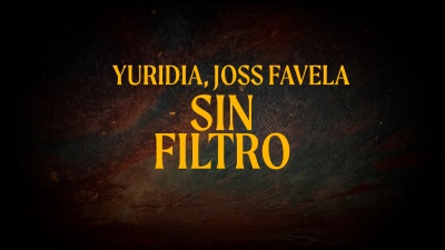 Yuridia、Joss Favela - Sin Filtro