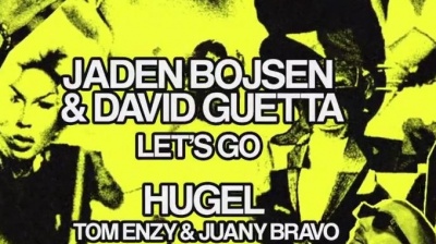 David Guetta、Tom Enzy、Juany Bravo、Jaden Bojsen、Sami Brielle - Let’s Go(feat. Tom Enzy, Juany Bravo & Sami Brielle)