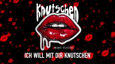 Marc Eggers - Knutschen