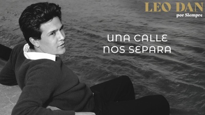 Leo Dan - Una Calle Nos Separa(Por Siempre)