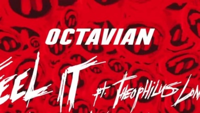 Octavian、Theophilus London - Feel It