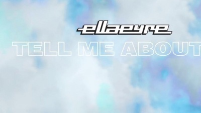 Ella Eyre - Tell Me About It