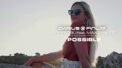 Adam Bü、Max Landry、Darius & Finlay - Possible