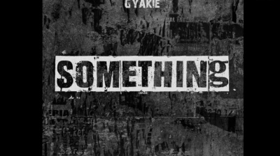 Gyakie - SOMETHING