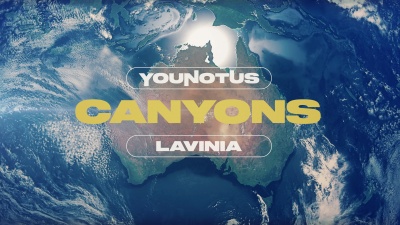 YouNotUs、Lavinia - Canyons