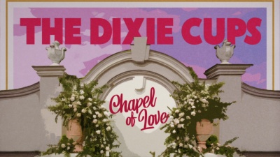 The Dixie Cups - Chapel Of Love