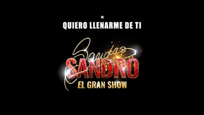 Elenco de &quot;Sandro, El Gran Show&quot;、Malena Rossi、Sandro - Quiero Llenarme de Ti
