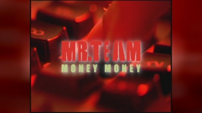 Mr.Team - MONEY MONEY