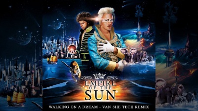 Empire Of The Sun - Walking On A Dream