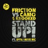 Camo & Krooked、Dynamite MC《Stand Up》[MP3/LRC]