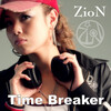 Zion - Time Breaker (안산 '레이싱 모델 컨테스트' 공식 주제가)