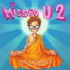 The Cataracs、Petros《Missed U 2》[MP3/LRC]