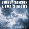 Sidney Samson、Eva Simons - Celebrate The Rain