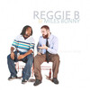 Miles Bonny、Reggie B. - 2 of the Dopest
