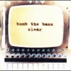 bomb the bass - Sandcastles