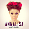 Annalisa - L'ultimo addio