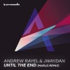 Andrew Rayel、Jwaydan、MaRLo - Until The End (MaRLo Remix)