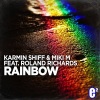 KARMIN SHIFF、Miki M、Roland Richards - Rainbow (Radio Edit)