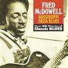 Mississippi Fred McDowell - Write Me a Few Lines