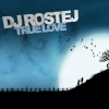Dj Rostej - True Love (Original)