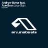Andrew Bayer、Ane Brun - Lose Sight (Original Mix)