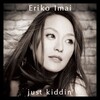 今井绘理子 - Introduction (just kiddin')