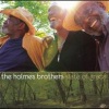 The Holmes Brothers《Smiling Face Hiding a Weeping Heart》[MP3/LRC]