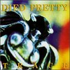 Died Pretty - Harness Up