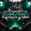 Excision、Downlink - Rock You