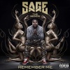 Sage the Gemini - Remember Me (Explicit)