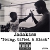 Jadakiss - Young, Gifted & Black (Freestyle)