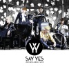 Say Yes - Get Out